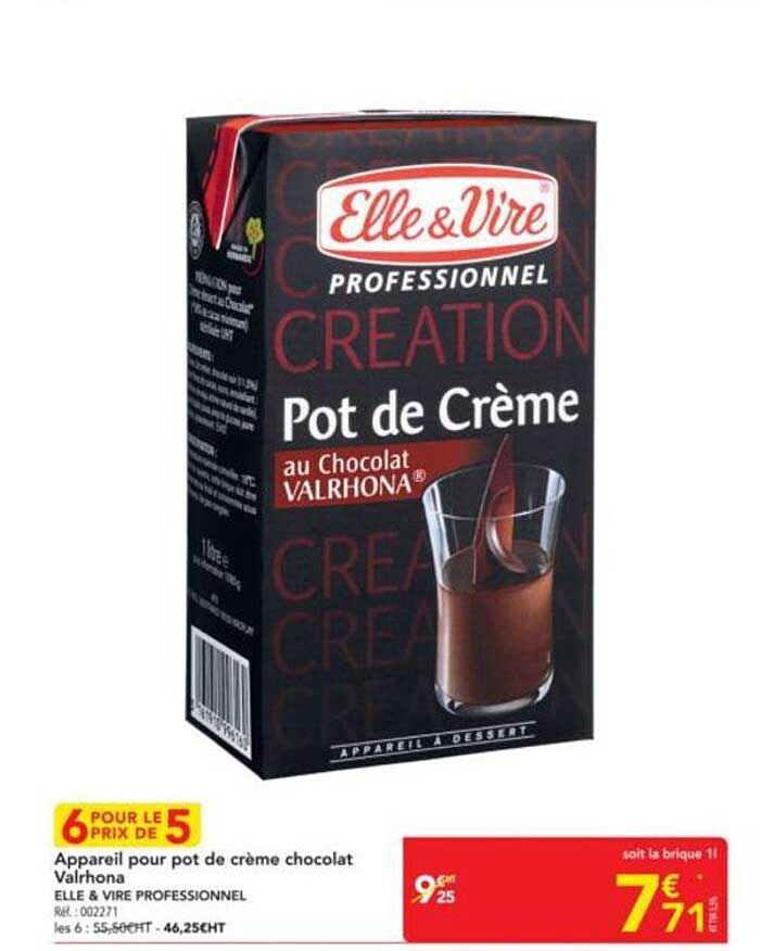 Appareil pour pot de crème chocolat Valrhona