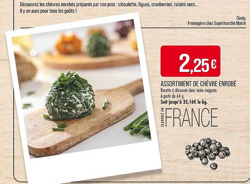ASSORTIMENT DE CHÈVRE ENROBÉ