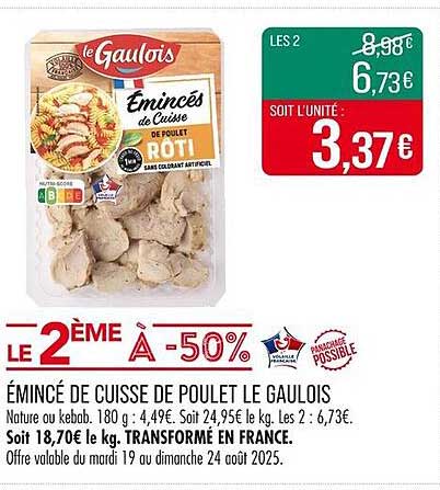ÉMINCÉ DE CUISSE DE POULET LE GAULOIS