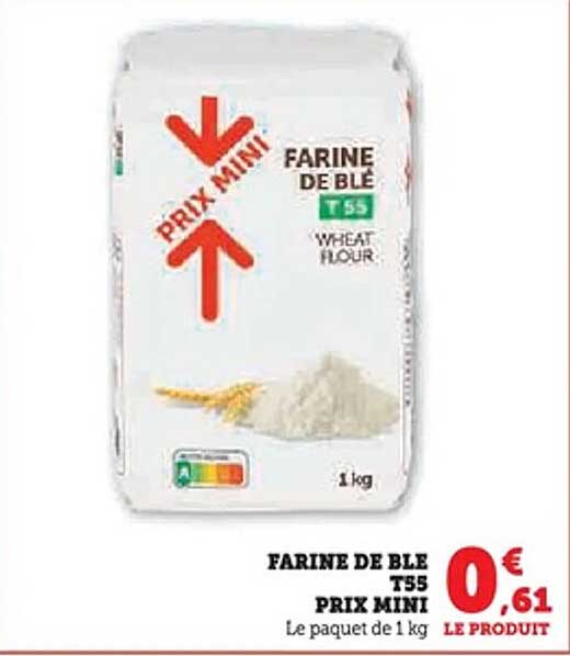 FARINE DE BLE T55 PRIX MINI
