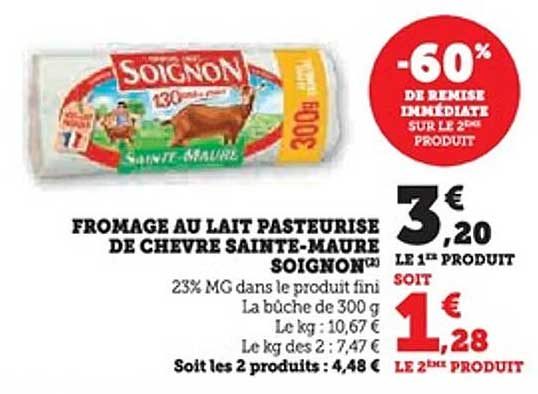 FROMAGE AU LAIT PASTEURISE DE CHEVRE SAINTE-MAURE SOIGNON