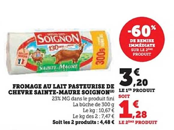 FROMAGE AU LAIT PASTEURIZE DE CHEVRE SAINTE-MAURE SOIGNON