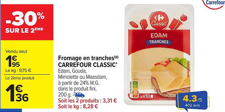 Fromage en tranches CARREFOUR CLASSIC’