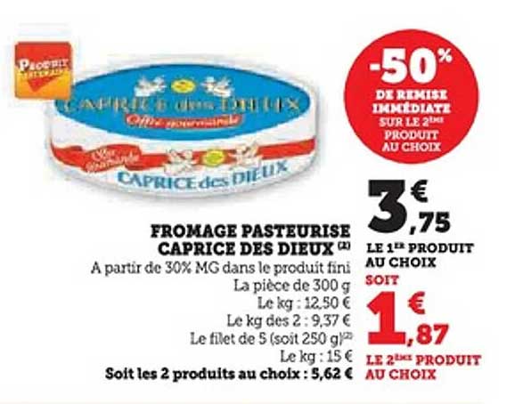 FROMAGE PASTEURISE CAPRICE DES DIEUX