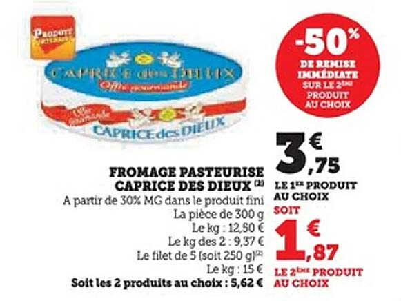 FROMAGE PASTEURISE CAPRICE DES DIEUX