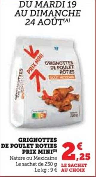GRIGNOTTES DE POULET RÔTIES PRIX MINI