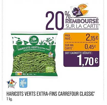 HARICOTS VERTS EXTRA-FINS CARREFOUR CLASSIC’ 1 kg