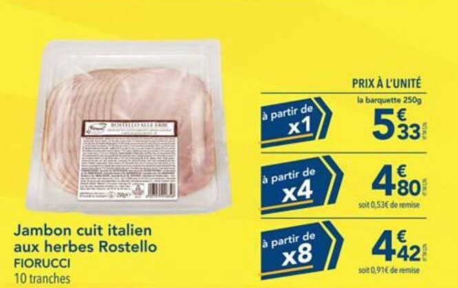 Jambon cuit italien aux herbes Rostello FIORUCCI