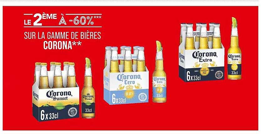 LE 2ÈME À -60% SUR LA GAMME DE BIÈRES CORONA