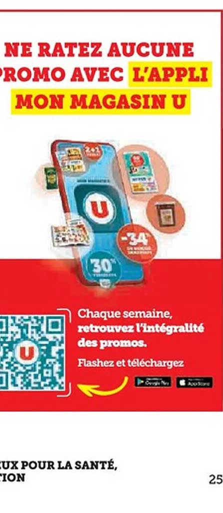 NE RATEZ AUCUNE PROMO AVEC L'APPLI MON MAGASIN U