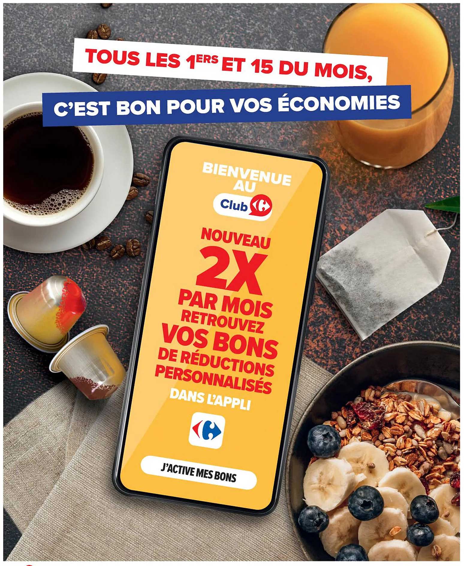 Nouveau 2X par mois - Retrouvez vos bons de réductions personnalisés