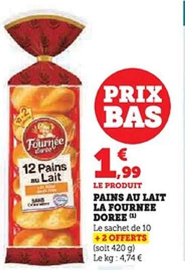 PAINS AU LAIT LA FOURNEE DOREE