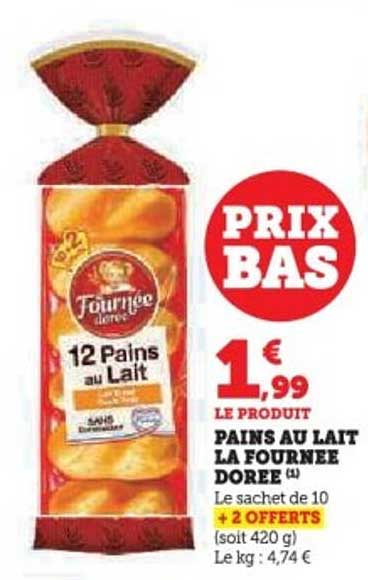 PAINS AU LAIT LA FOURNEE DOREE