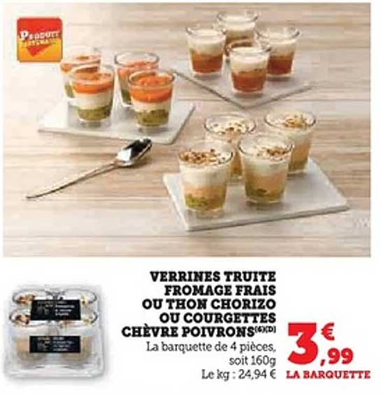 VERRINES TRUITE FROMAGE FRAIS OU THON CHORIZO OU COURGETTES CHÈVRE POIVRONS