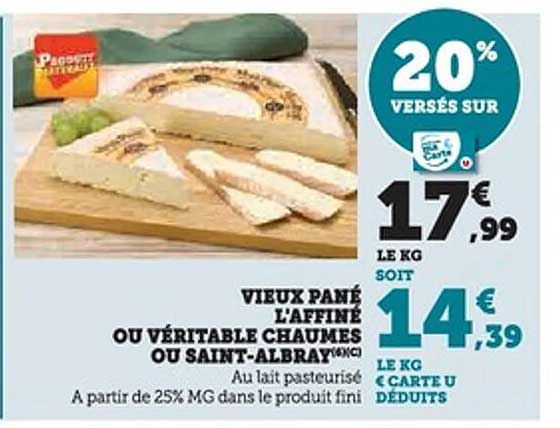 VIEUX PANÉ L’AFFINÉ OU VÉRITABLE CHAUMES OU SAINT-ALBRAY