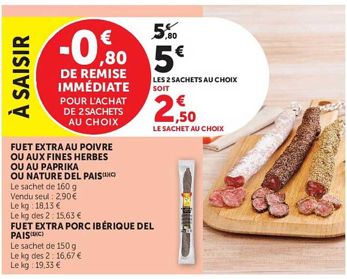 -0,80 € DE REMISE IMMÉDIATE POUR L'ACHAT DE 2 SACHETS AU CHOIX