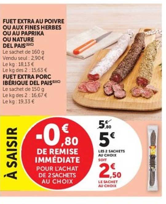 -0,80 € DE REMISE IMMÉDIATE POUR L’ACHAT DE 2 SACHETS AU CHOIX
