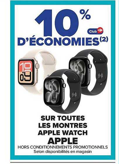 10% D'ÉCONOMIES(2) SUR TOUTES LES MONTRES APPLE WATCH APPLE