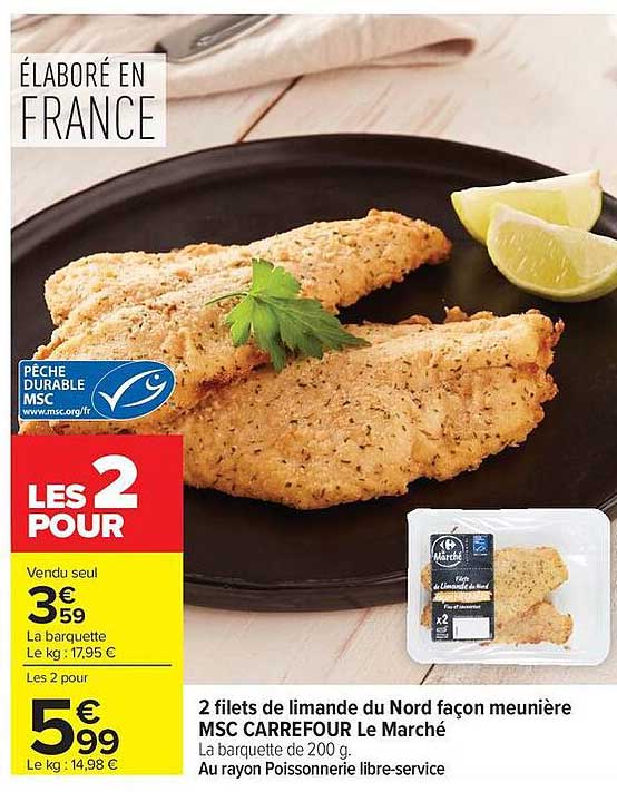 2 filets de limande du Nord façon meunière MSC CARREFOUR Le Marché