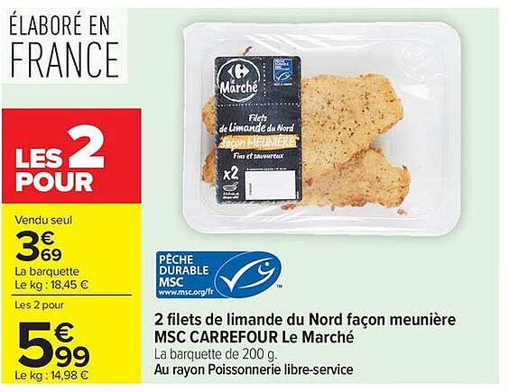 2 filets de limande du Nord façon meunière MSC CARREFOUR Le Marché