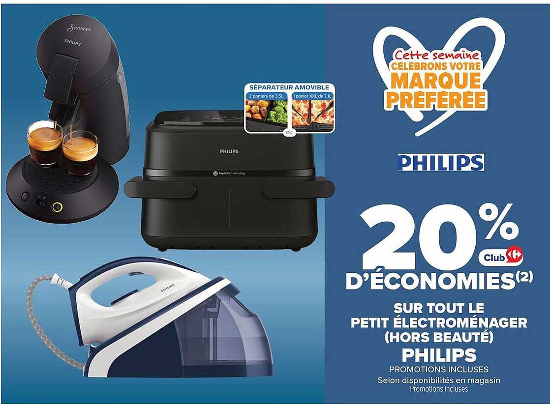 20% D'ÉCONOMIES SUR TOUT LE PETIT ÉLECTROMÉNAGER (HORS BEAUTÉ) PHILIPS