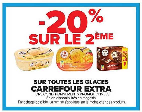 -20% SUR LE 2ÈME SUR TOUTES LES GLACES CARREFOUR EXTRA