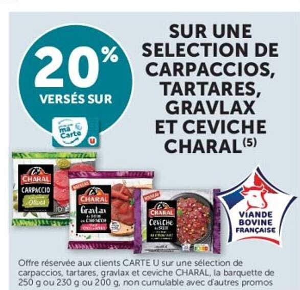 20% VERSÉS SUR UNE SÉLECTION DE CARPACCIOS, TARTARES, GRAVLAX ET CEVICHE CHARAL (5)