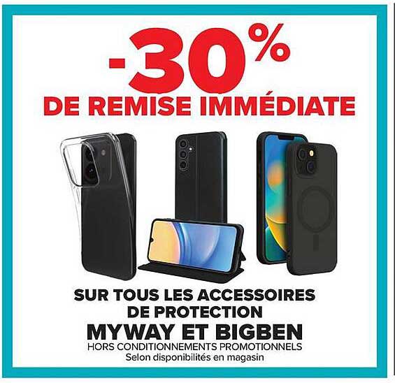 -30% DE REMISE IMMÉDIATE SUR TOUS LES ACCESSOIRES DE PROTECTION MYWAY ET BIGBEN