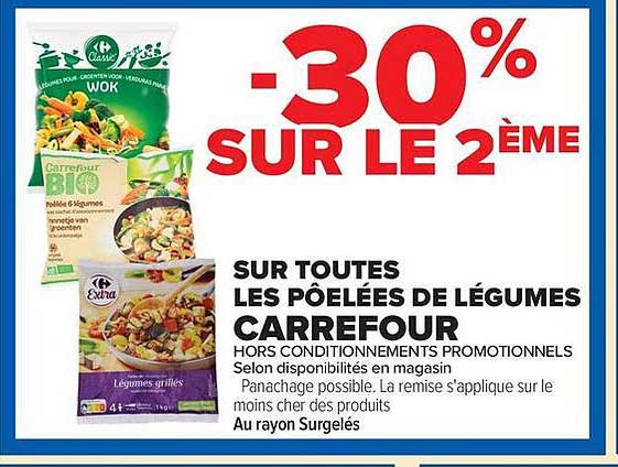 -30% SUR LE 2ÈME SUR TOUTES LES POÊLÉES DE LÉGUMES CARREFOUR