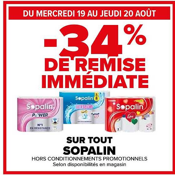 -34% DE REMISE IMMÉDIATE SUR TOUT SOPALIN