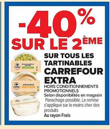 -40% SUR LE 2ÈME SUR TOUS LES TARTINABLES CARREFOUR EXTRA