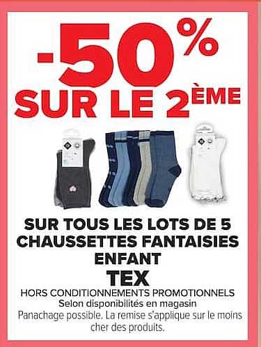 -50% SUR LE 2ÈME SUR TOUS LES LOTS DE 5 CHAUSSETTES FANTAISIES ENFANT TEX