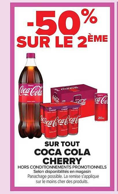 -50% SUR LE 2ÈME SUR TOUT COCA COLA CHERRY