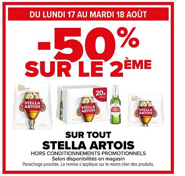 -50% SUR LE 2ÈME SUR TOUT STELLA ARTOIS
