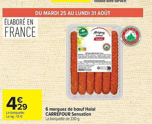 6 merguez de boeuf Halal CARREFOUR Sensation