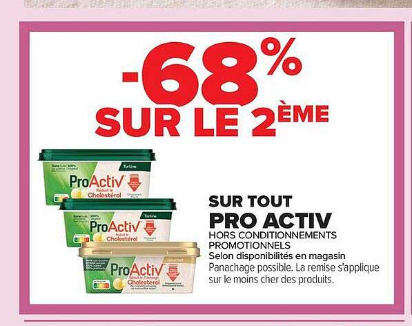 -68% SUR LE 2ÈME SUR TOUT PRO ACTIV
