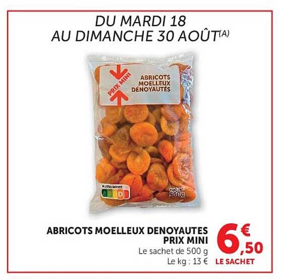 ABRICOTS MOELLEUX DENOYAUTES PRIX MINI