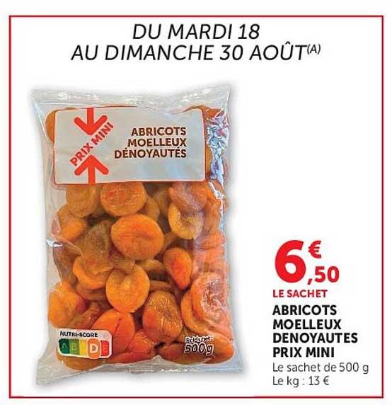 ABRICOTS MOELLEUX DÉNOYAUTÉS PRIX MINI