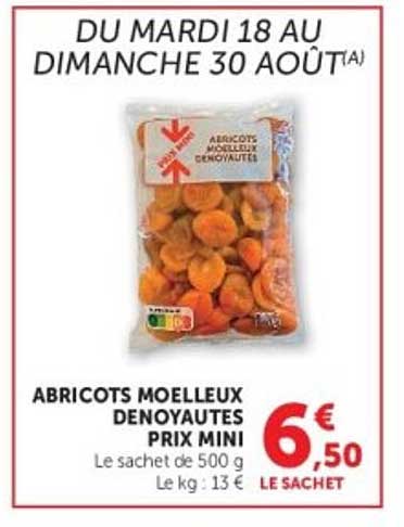 ABRICOTS MOELLEUX DENOYAUTES PRIX MINI