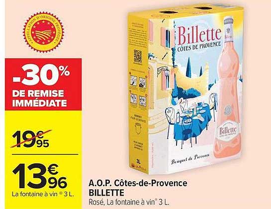 A.O.P. Côtes-de-Provence BILLETTE Rosé, La fontaine à vin® 3 L.