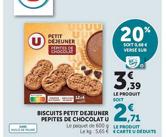 BISCUITS PETIT DEJEUNER PEPITES DE CHOCOLAT U