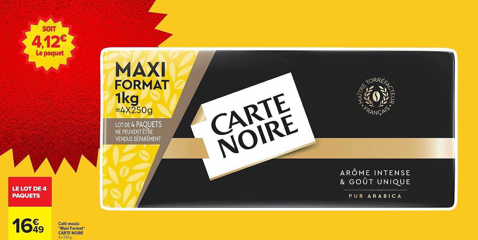 Café moulu "Maxi Format" CARTE NOIRE 4 x 250 g