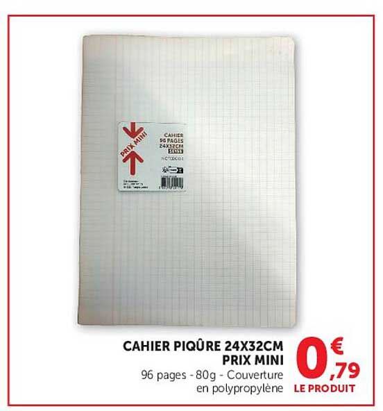 CAHIER PIQÛRÉ 24X32CM PRIX MINI