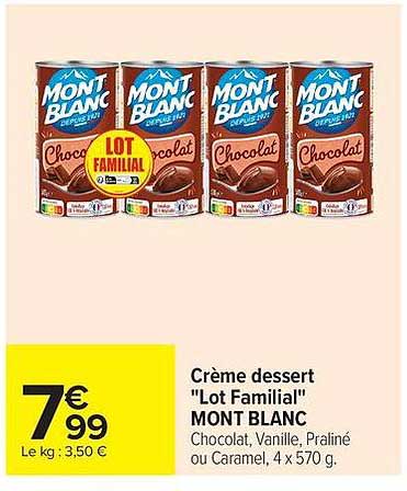 Crème dessert "Lot Familial" MONT BLANC