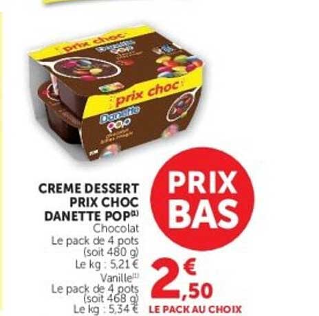 CREME DESSERT PRIX CHOC DANETTE POP! Chocolat Vanille