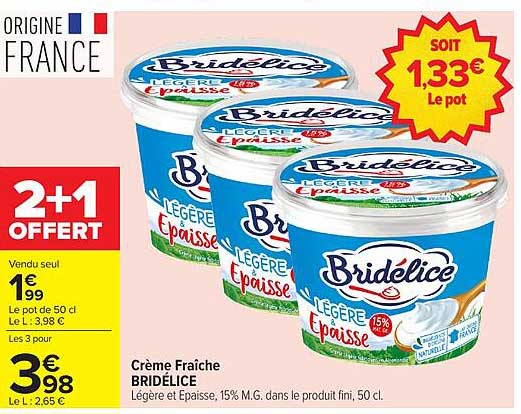Crème Fraîche BRIDÉLICE Légère et Épaisse, 15% M.G. dans le produit fini, 50 cl.