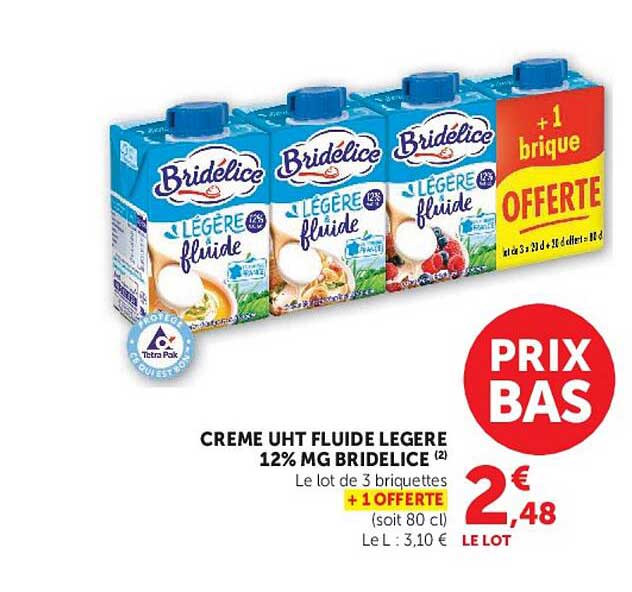 CREME UHT FLUIDE LEGERE 12% MG BRIDELICE (2) Le lot de 3 briquettes + 1 OFFERTE