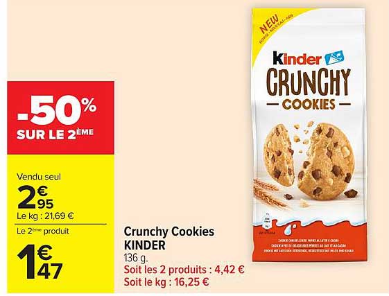 Crunchy Cookies KINDER 136 g. Soit les 2 produits : 4,42 € Soit le kg : 16,25 €
