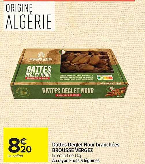 Dattes Deglet Nour branchées BROUSSE VERGEZ