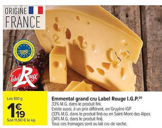 Emmental grand cru Label Rouge I.G.P.